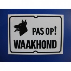 Bord 20X28 Pvc Pas Op Waakhond