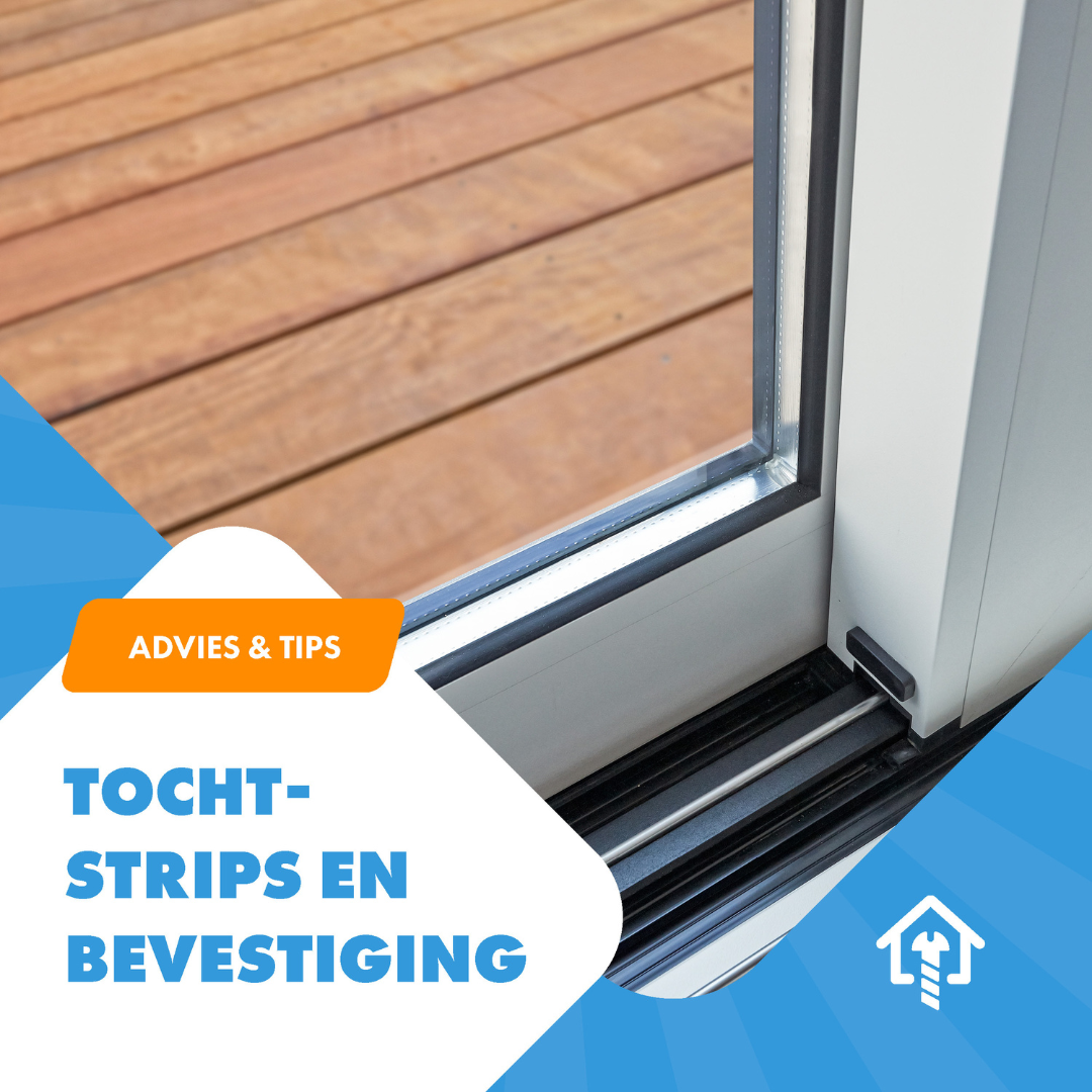 tochtstrips advies