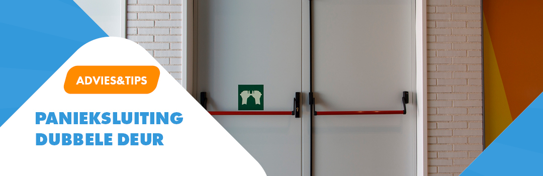 panieksluiting dubbele deur advies